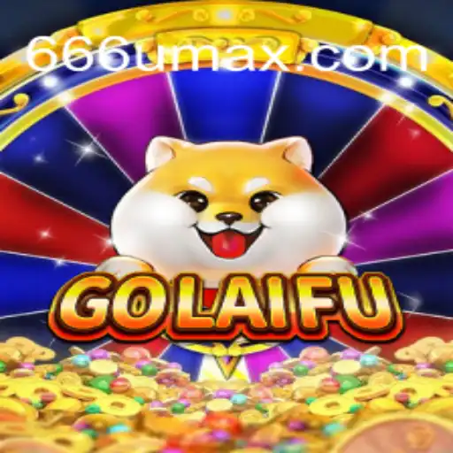 Discovering the Exciting World of GoLaiFu and the Enigmatic 666u